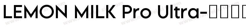 LEMON MILK Pro Ultra字体转换